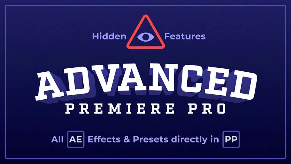 Advanced Premiere Pro